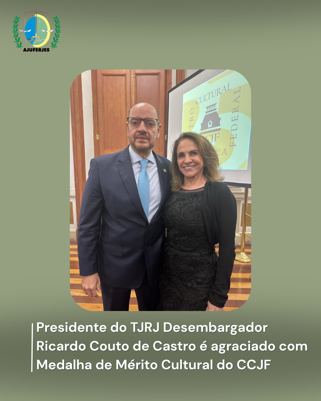 Presidente do TJRJ Desembargador Ricardo Couto de Castro é agraciado com Medalha de Mérito Cultural do CCJF