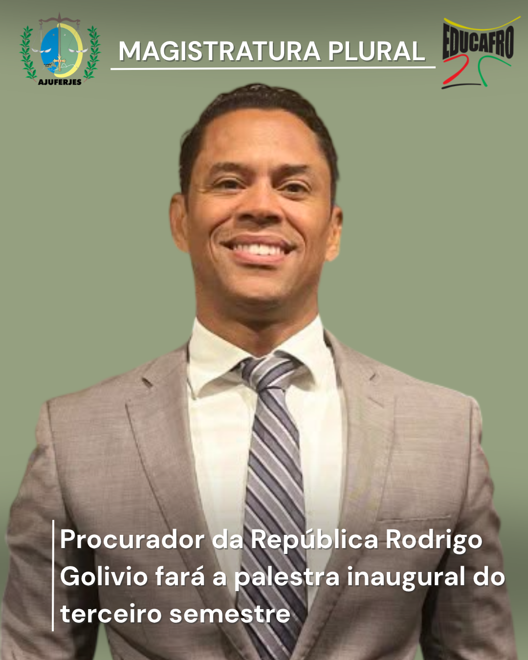 Procurador da República Rodrigo Golivio fará a palestra inaugural do terceiro semestre